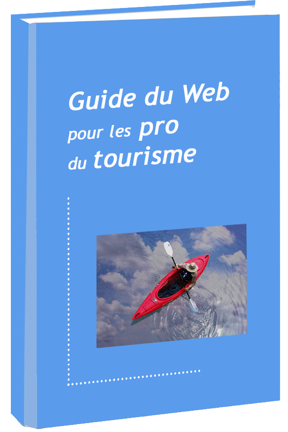 Guide Internet pour les professionnels du tourisme
